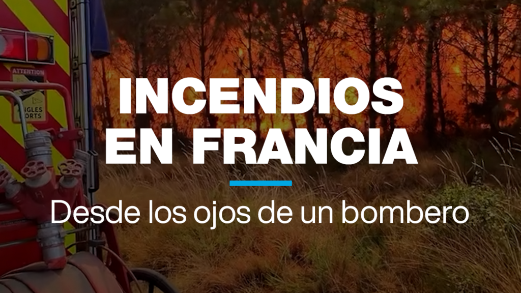 Desde los ojos de un bombero: las impactantes llamas en Gironda, Francia