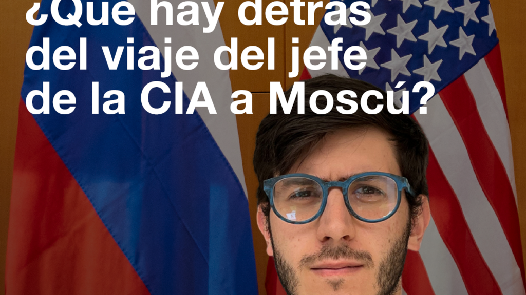 Título: La visita secreta del jefe de la CIA a Moscú genera preocupación por la OTAN