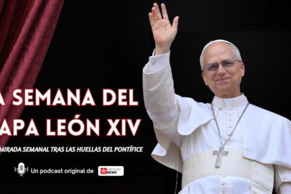 La Semana del Papa León XIV: Encuentros y Mensajes Significativos